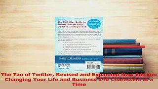 Read  The Tao of Twitter Revised and Expanded New Edition Changing Your Life and Business 140 Ebook Free