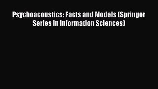 [Read Book] Psychoacoustics: Facts and Models (Springer Series in Information Sciences) Free