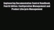 [Read Book] Engineering Documentation Control Handbook Fourth Edition: Configuration Management