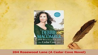 Read  204 Rosewood Lane A Cedar Cove Novel PDF Free