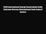 [Read Book] 2009 International Energy Conservation Code: Softcover Version (International Code
