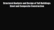 [Read Book] Structural Analysis and Design of Tall Buildings: Steel and Composite Construction