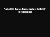 Read Tru64 UNIX System Administrator's Guide (HP Technologies) Ebook Free
