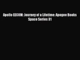 [Read Book] Apollo EECOM: Journey of a Lifetime: Apogee Books Space Series 31  EBook