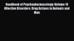 Read Handbook of Psychopharmacology: Volume 14 Affective Disorders: Drug Actions in Animals