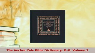 PDF  The Anchor Yale Bible Dictionary DG Volume 2 Download Online