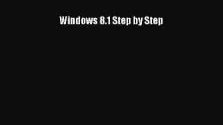 Read Windows 8.1 Step by Step Ebook Free