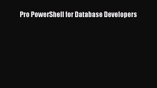 Read Pro PowerShell for Database Developers Ebook Free