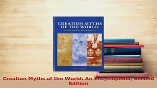 PDF  Creation Myths of the World An Encyclopedia Second Edition Read Online