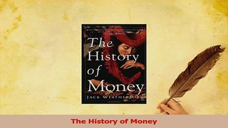 Read  The History of Money Ebook Free