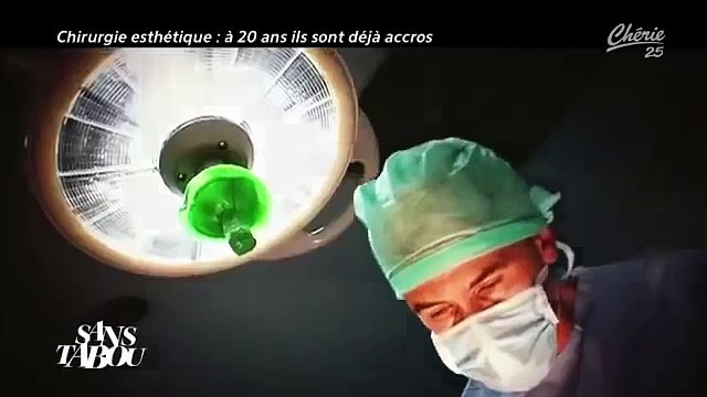 Tellement vrai - Chirurgie esthétique : à 20 ans elles sont accros ! (inédit) 2015