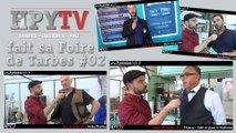 [HPyTv Spécial] HPyTv fait la Foire de Tarbes 02 (Avril 2016)