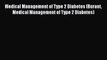[Read book] Medical Management of Type 2 Diabetes (Burant Medical Management of Type 2 Diabetes)