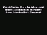 [Read book] Where to Start and What to Ask: An Assessment Handbook (Enhanced Edition with Audio