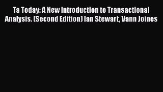 [Read book] Ta Today: A New Introduction to Transactional Analysis. (Second Edition) Ian Stewart
