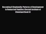 [Read book] Becoming A Stepfamily: Patterns of Development in Remarried Families (Gestalt Institute