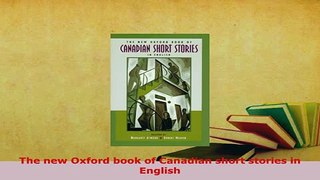 PDF  The new Oxford book of Canadian short stories in English  Read Online