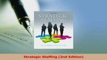 Read  Strategic Staffing 2nd Edition Ebook Free