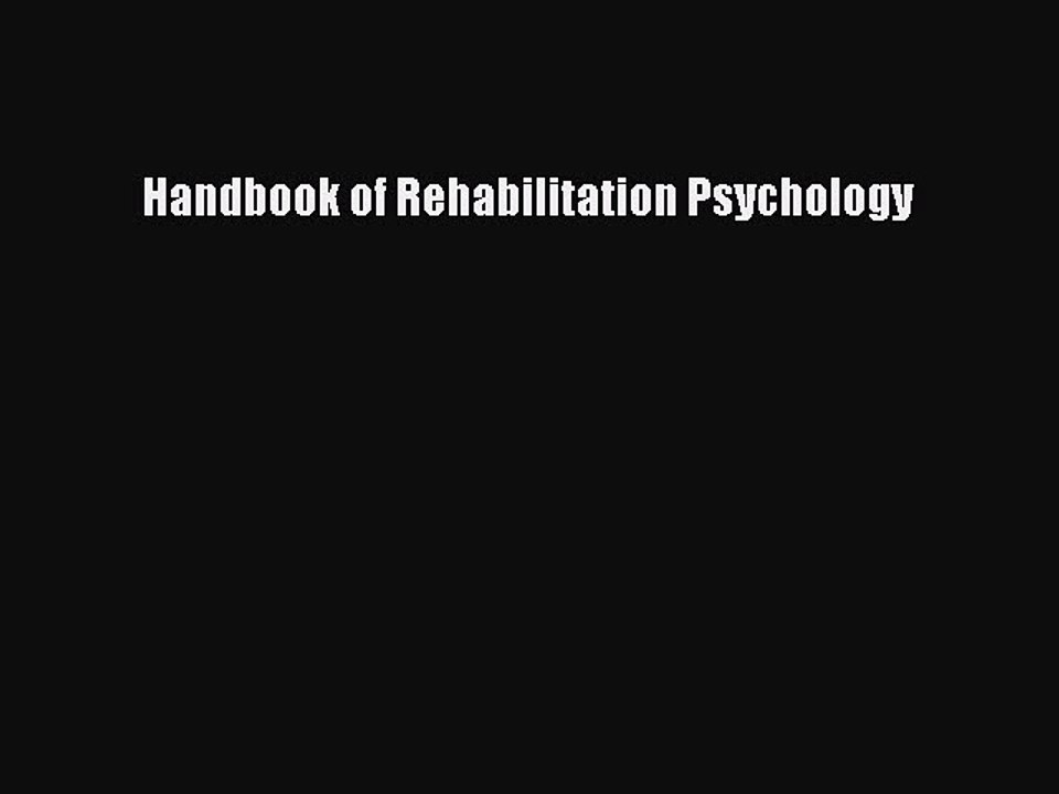 Read Handbook of Rehabilitation Psychology Ebook Free