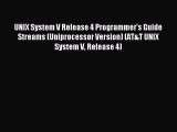Read UNIX System V Release 4 Programmer's Guide Streams (Uniprocessor Version) (AT&T UNIX System