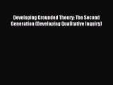 [Read book] Developing Grounded Theory: The Second Generation (Developing Qualitative Inquiry)