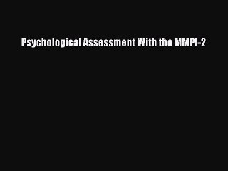 Download Psychological Assessment With the MMPI-2 Ebook Free