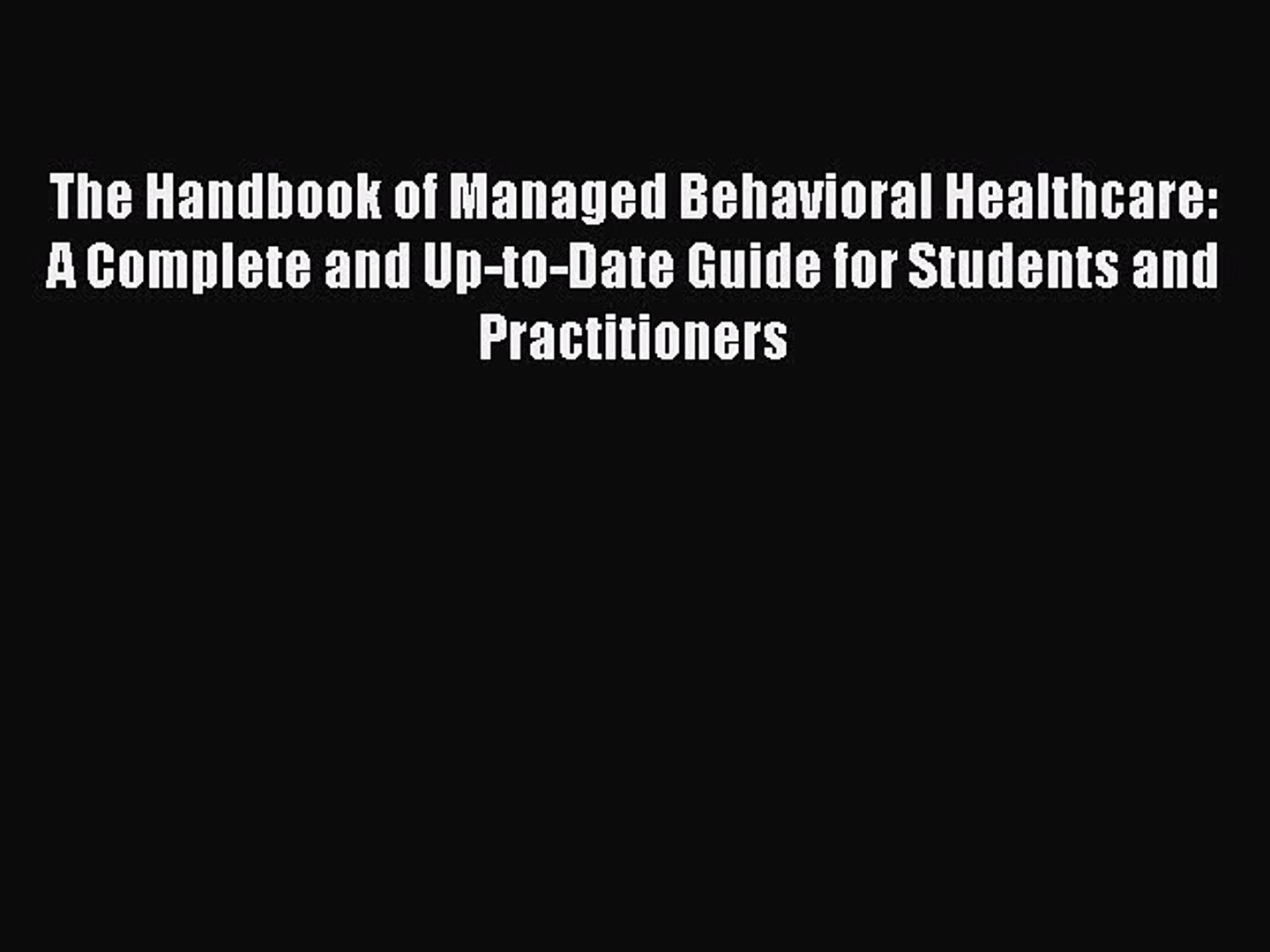 ⁣Read The Handbook of Managed Behavioral Healthcare: A Complete and Up-to-Date Guide for Students