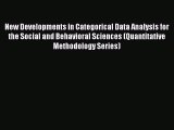 [Read book] New Developments in Categorical Data Analysis for the Social and Behavioral Sciences