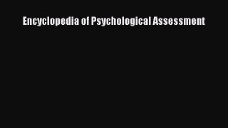 Read Encyclopedia of Psychological Assessment Ebook Free