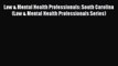 Read Law & Mental Health Professionals: South Carolina (Law & Mental Health Professionals Series)