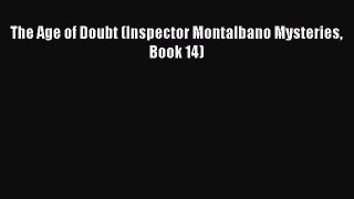 Download The Age of Doubt (Inspector Montalbano Mysteries Book 14) Free Books