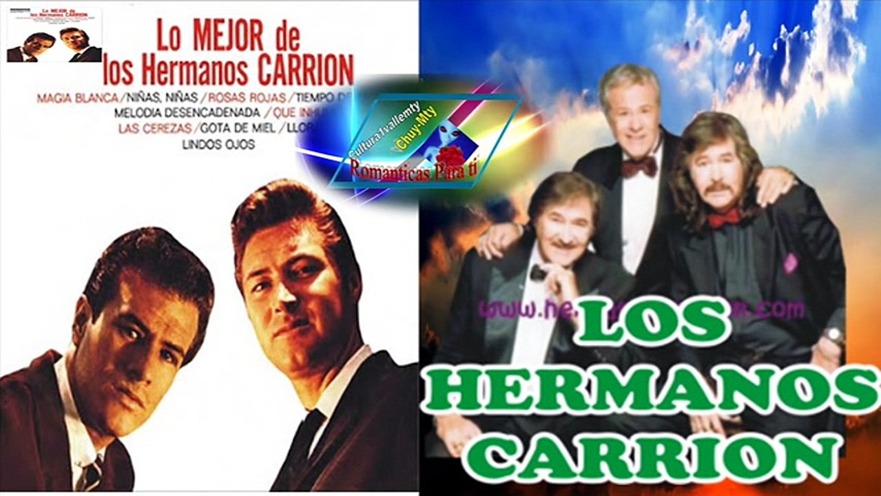 Los Hermanos Carrion 15 exitos Lo Mejor Antaño Mix