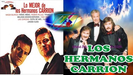 Los Hermanos Carrion 15 exitos Lo Mejor Antaño Mix