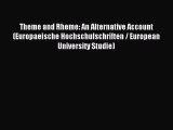 Read Theme and Rheme: An Alternative Account (Europaeische Hochschulschriften / European University