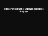 Read Global Perspectives of Employee Assistance Programs Ebook Free
