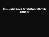 PDF Circles in the Snow: A Bo Tully Mystery (Bo Tully Mysteries)  EBook