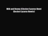 PDF Milk and Honey: A Decker/Lazarus Novel (Decker/Lazarus Novels) Free Books