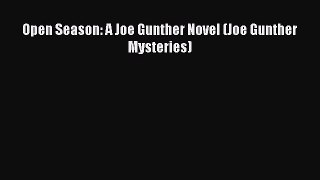 PDF Open Season: A Joe Gunther Novel (Joe Gunther Mysteries)  Read Online