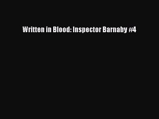 PDF Written in Blood: Inspector Barnaby #4  Read Online