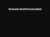 Download The Heckler (An 87th Precinct Novel)  Read Online