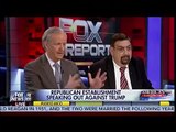 Republican Establishment Speaking Out Against Trump - Fox Report Political Insiders