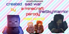 Cover 'Sad War'A Minecraft Parody Mad World