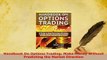 PDF  Handbook On Options Trading Make Money Without Predicting the Market Direction Read Full Ebook