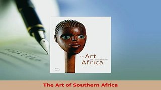 PDF  The Art of Southern Africa Download Full Ebook