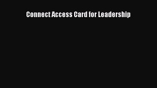 Read Connect Access Card for Leadership Ebook Free