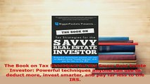 PDF  The Book on Tax Strategies for the Savvy Real Estate Investor Powerful techniques anyone Download Online