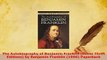 Download  The Autobiography of Benjamin Franklin Dover Thrift Editions by Benjamin Franklin 1996 PDF Online
