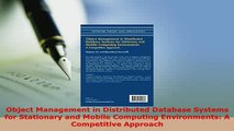 PDF  Object Management in Distributed Database Systems for Stationary and Mobile Computing Download Full Ebook