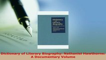 Download  Dictionary of Literary Biography Nathaniel Hawthorne A Documentary Volume Download Online