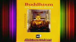 Read  Buddhism in South Asia  Full EBook